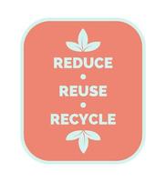 reducir la reutilización y el reciclaje, etiquetas ecológicas vector