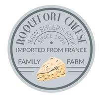 Raw sheep milk, Roquefort cheese label or emblem vector