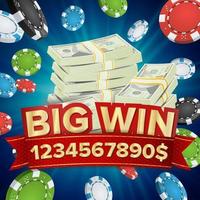 Big Win Banner. Background For Online Casino, Gambling Club, Poker, Billboard. Poker Chips Jackpot Illustration. vector