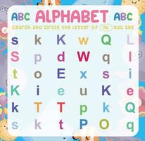 Search and circle the uppercase and lowercase letter on the worksheet. Exercise for children to recognize the alphabet. Educational sheet for preschool. Vector file.