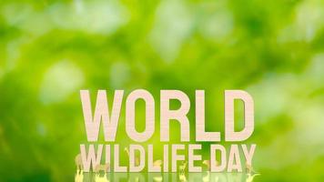 The animal and text for world wildlife day concept 3d rendering photo