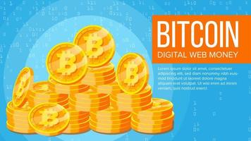 Bitcoin Banner Vector. Electronic Web Money. Gold Coins Stacks. Business Crypto Currency. Cyber Cash. Mining Technology. Flat Illustration vector