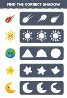 Education game for children find the correct shadow silhouette of cute cartoon meteor sun planet star moon printable nature worksheet vector