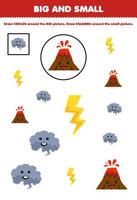 Education game for children arrange by size big or small by drawing circle and square of cute cartoon thunder smoke volcano printable nature worksheet vector