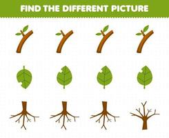 Education game for children find the different picture in each row of cute cartoon branch leaf root printable nature worksheet vector