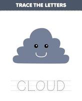 Education game for children trace the letter of cute cartoon cloud printable nature worksheet vector