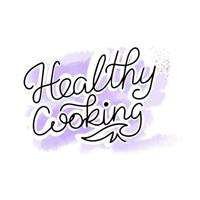 Healthy cuisine, hand lettering on watercolor background, doodle vector