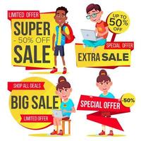 Big Sale Banner Set Vector. School Children, Pupil. Template For Advertising. Discount Tag, Special Offer Banner. Up To 50 Percent Off Badges. Isolated Illustration vector