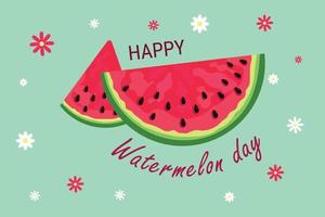 Watermelon Day. Leaflet, poster, banner, postcard, brochure design template. Slices of watermelon. The texture of a watermelon with bones. The name of the event. Vector illustration.