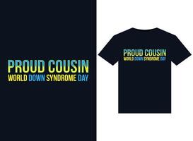 Proud Cousin World Down Syndrome Day illustrations for print-ready T-Shirts design vector