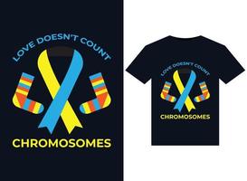 love doesn't count chromosomes illustrations for print-ready T-Shirts design vector