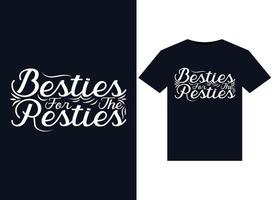 Besties For The Resties illustrations for print-ready T-Shirts design vector