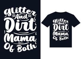 glitter and dirt mama de ambas ilustraciones para el diseño de camisetas listas para imprimir vector