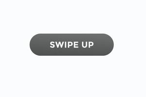 swipe up button vectors.sign label speech bubble swipe up vector