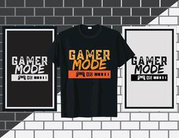 Game mode on Gaming quote t shirt and mug design vector