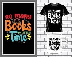 so many books Book quotes typography t shirt design vector