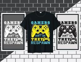 Gamers don't die Gaming quote t shirt and mug design vector