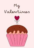 Valentine's Day greeting card with cupcake and cute text. Vector illustration