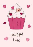 Valentine's Day greeting card with cupcake and cute text. Vector illustration