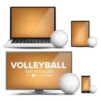 Volleyball Application Vector. Field, Volleyball Ball. Online Stream, Bookmaker, Sport Game App. Banner Design Element. Live Match. Monitor, Laptop, Tablet, Mobile Smart Phone. Realistic Illustration vector