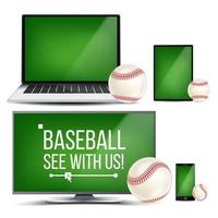 Baseball Application Vector. Field, Baseball Ball. Online Stream, Bookmaker Sport Game App. Banner Design Element. Live Match. Monitor, Laptop, Touch Tablet, Mobile Smart Phone. Realistic Illustration