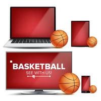 Basketball Application Vector. Field, Basketball Ball. Online Stream, Bookmaker, Sport Game App. Banner Design Element. Live Match. Monitor, Laptop, Tablet, Mobile Smart Phone. Realistic Illustration