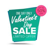 Valentine s Day Sale Banner Vector. February 14 Sale Background. Half Price Love Sticker. Tag And Label Design. Isolated On White Illustration vector