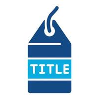 Title Tag Glyph Two Color Icon vector