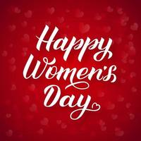 Happy Womens Day calligraphy lettering on red background with hearts bokeh. International womans day typography poster. Easy to edit vector template for party invitations, greeting cards, etc.