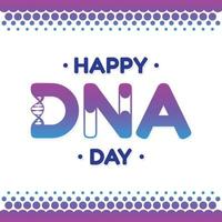 DNA Day lettering design for background or greeting card vector