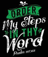 ordena mi paso en tu palabra, tipografía de cita cristiana- verso de la biblia, impresión, vector, diseño de plantilla vector