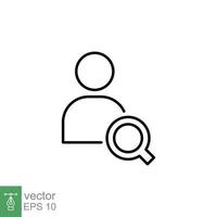 Search job vacancy icon. Simple outline style. Magnifying glass, find people employer business concept. Hire candidate, recruit, competition line symbol. Vector illustration. EPS 10.