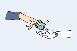 Closeup of businessman man hand money to robotic assistant. Man pass banknote to robot or android. AI and technology. Vector illustration.