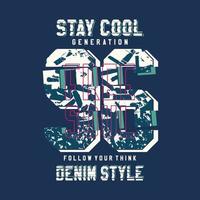 stay cool denim style abstract graphic typography vector print t shirt