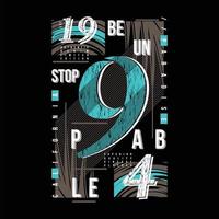 be unstopable lettering slogan inspirationabstract flat graphic vector print