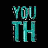 Youth typography slogan for print t shirt design vector