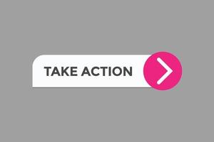 take action button vectors.sign label speech bubble take action vector