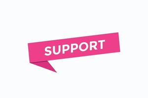 support button vectors.sign label speech bubble support vector