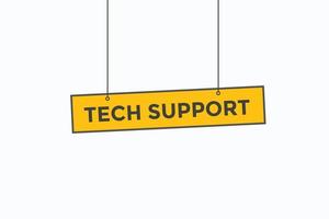 tech support button vectors.sign label speech bubble tech support vector