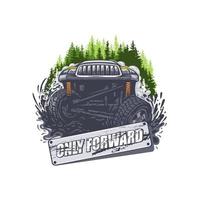 Off road car in the mud with Only Forward sign. Can be used for printing on T-shirts. vector
