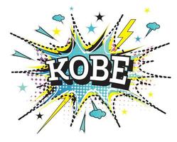 Kobe Comic Text in Pop Art Style Isolated on White Background. vector