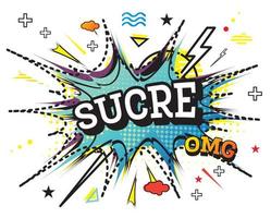 Sucre Comic Text in Pop Art Style Isolated on White Background. vector