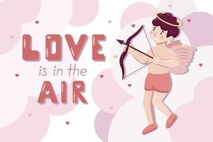 lindo cartel de saludo de vector de dibujos animados con pequeño cupido. el amor está en las letras del aire. concepto de día de san valentín. ángel dispara al corazón desde el arco en nubes rosadas.