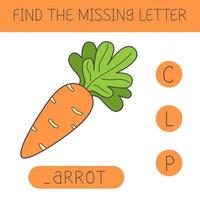 Find the missing letter is an educational game for kids with a carrot. Cute cartoon carrot. Practicing English alphabet. Vector illustration.