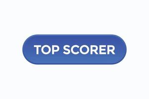 top scorer button vectors.sign label speech bubble top scorer vector