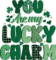 St Patricks Day . You Are My Lucky Charm vector