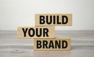 Wooden blocks with words Build Your Brand photo