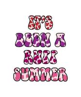 IT'S BEEN A RUFF SUMMER TYPOGRAPHY LETTERING QUOTE FOR T SHIRT DESIGN vector