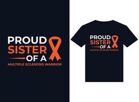 Proud Sister Of A Multiple Sclerosis Warrior illustrations for print-ready T-Shirts design vector