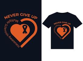 Never give up Multiple Sclerosis Awareness illustrations for print-ready T-Shirts design vector